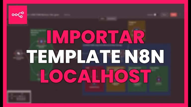 COMO IMPORTAR um TEMPLATE do N8N em LOCALHOST