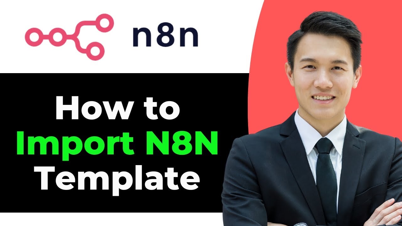 How to Import N8N Template (Full Guide)