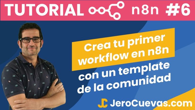 Tutorial n8n #6: 🚀 Crea tu primer workflow en n8n con un template de la comunidad 🎯